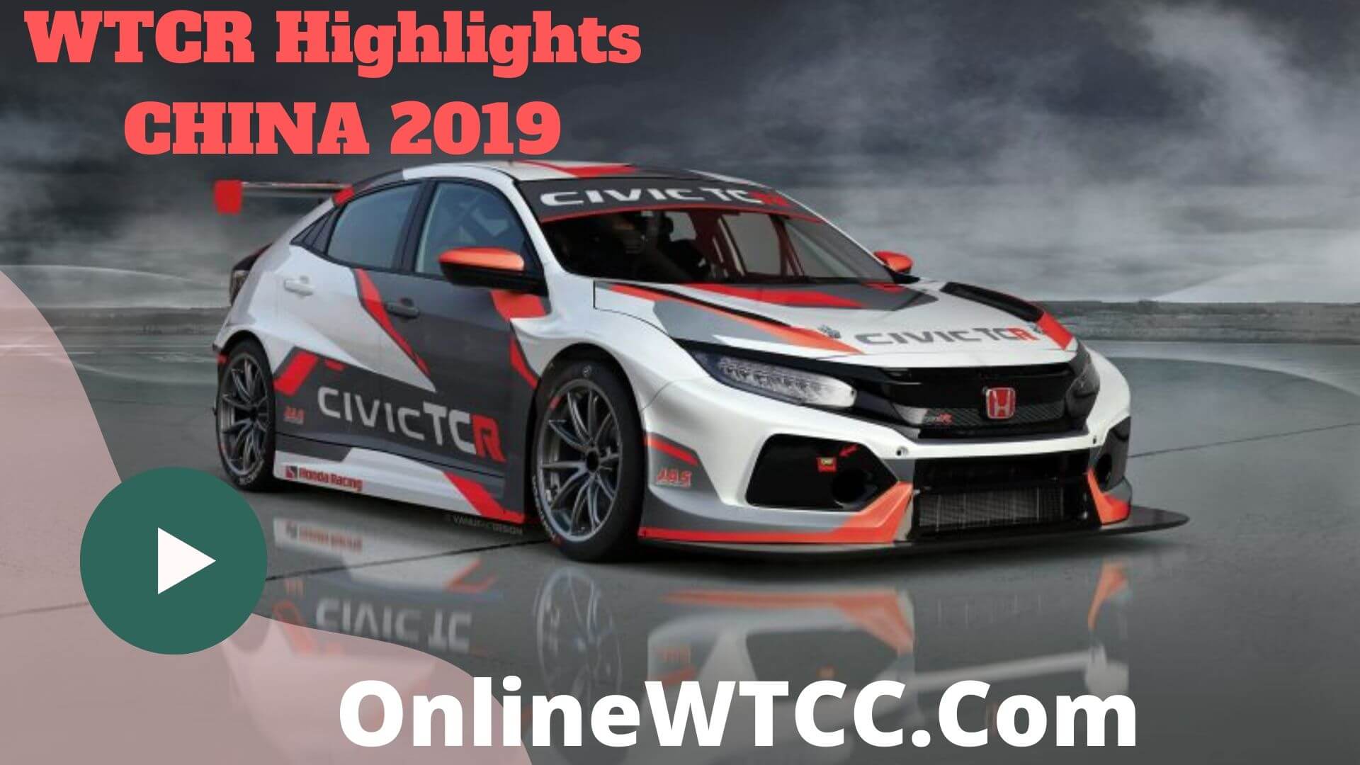 China WTCR Highlights 2019